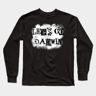 Let’s go Darwin Long Sleeve T-Shirt